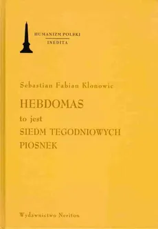 Hebdomas to jest Siedm Tegodniowych Piosnek + CD - Klonowic Sebastian Fabian