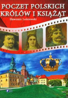 Poczet polskich królów i książąt - Outlet - Sławomir Leśniewski