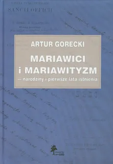 Mariawici i mariawityzm - Artur Górecki