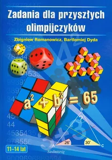 Zadania dla przyszłych olimpijczyków 11-14 lat - Outlet - Bartłomiej Dyda, Zbigniew Romanowicz