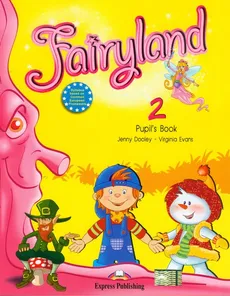 Fairyland 2 Pupil's Book + CD - Virginia Evans, Jenny Dooley