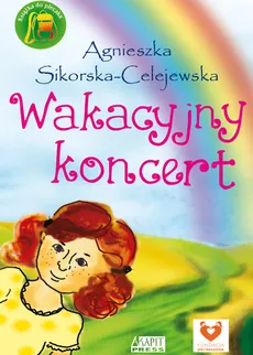 Wakacyjny koncert - Agnieszka Sikorska-Celejewska