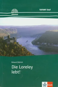 Die Loreley lebt + CD A2 - Roland Dittrich