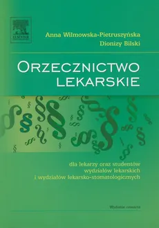 Orzecznictwo lekarskie - Anna Wilimowska-Pietruszyńska, Dionizy Bilski
