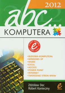 ABC komputera 2012 - Outlet - Zdzisław Dec, Robert Konieczny