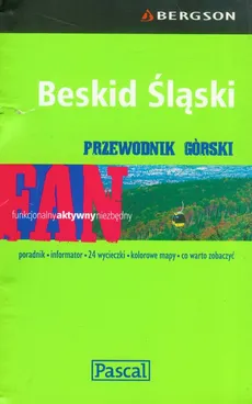Beskid Śląski przewodnik górski - Stanisław Figiel, Wojciech Wierba, Barbara Zygmańska