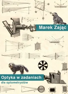 Optyka w zadaniach dla optometrystów - Outlet - Marek Zając