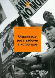 Organizacje pozarządowe a korporacje - Outlet - Jonathan Doh, Michael Yaziji