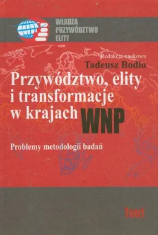 Przywództwo, elity i transformacje w krajach WNP - Outlet