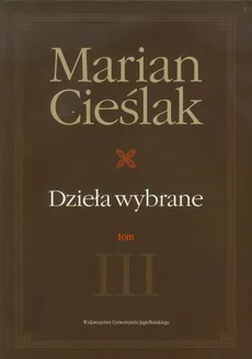 Dzieła wybrane Tom 3 Polskie prawo karne - Marian Cieślak