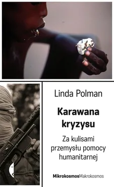 Karawana kryzysu - Linda Polman
