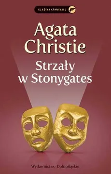Strzały w Stonygates - Agata Christie