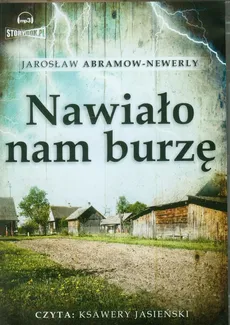 Nawiało nam burzę - Jarosław Abramow-Newerly