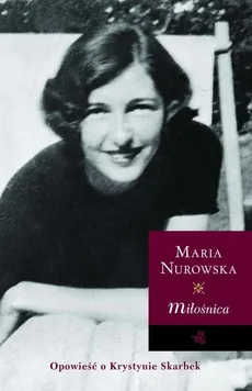 Miłośnica - Maria Nurowska