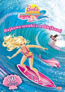 Barbie i podwodna tajemnica 2 Bajkowe scenki z naklejkami