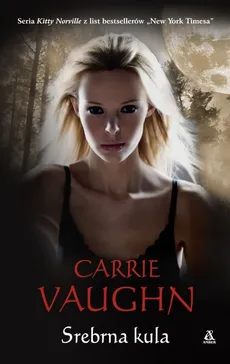 Srebrna kula - Carrie Vaughn