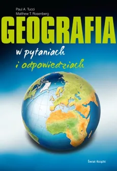Geografia w pytaniach i odpowiedziach - Outlet - Rosenberg Matthew T., Tucci Paul A.