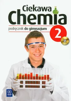Ciekawa chemia 2 Podręcznik z płytą CD - Hanna Gulińska, Janina Smolińska