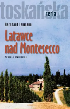 Latawce nad Montesecco - Outlet - Bernhard Jaumann