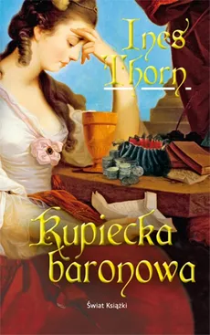 Kupiecka baronowa - Ines Thorn