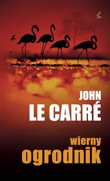 Wierny ogrodnik - John Le Carre