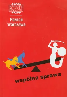 Poznań Warszawa Kronika Miasta Poznania 1/2012 Wspólna sprawa - Outlet