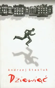 Dziewięć /op.mk./ - Andrzej Stasiuk