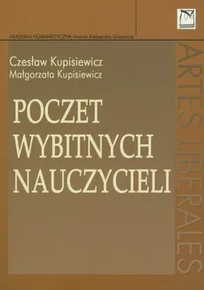 Poczet wybitnych nauczycieli - Outlet - Czesław Kupisiewicz, Małgorzata Kupisiewicz
