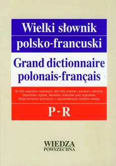 Wielki słownik polsko-francuski Tom 3 - Bogusława Frosztęga, Janina Karna, Dorota Krzyżanowska