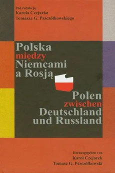 Polska między Niemcami a Rosją