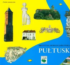 Pułtusk Album - Krystyna Moisan-Jabłońska