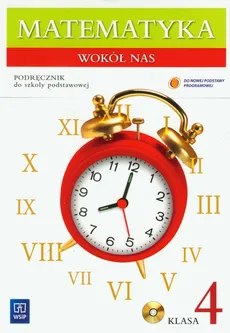 Matematyka wokół nas 4 podręcznik z płytą CD - Marianna Kowalczyk, Helena Lewicka