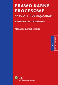 Prawo karne procesowe - Marianna Korcyl-Wolska