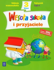 Wesoła szkoła i przyjaciele 3 Podręcznik Część 4 - Hanna Dobrowolska, Wojciech Dziabaszewski, Anna Konieczna