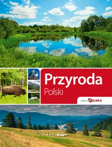 Przyroda Polski - Outlet - zbiorowe opracowanie