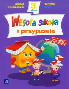Wesoła szkoła i przyjaciele 3 Podręcznik Część 2 - Hanna Dobrowolska, Wojciech Dziabaszewski, Anna Konieczna