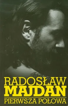 Pierwsza połowa - Outlet - Radosław Majdan
