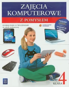 Zajęcia komputerowe z pomysłem 4 Podręcznik z ćwiczeniami - Paweł Wimmer, Anna Wysocka