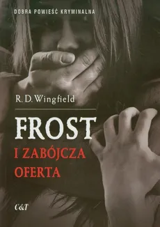 Frost i zabójcza oferta - R.D. Wingfield