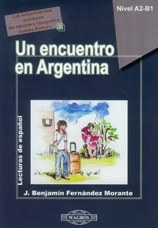 Un encuentro en Argentina z płytą CD - Morante Fernandez J. Benjamin