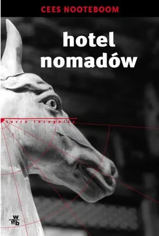 Hotel nomadów - Cees Nooteboom
