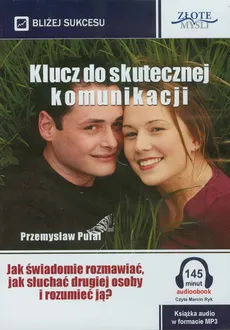 Klucz do skutecznej komunikacji - Przemysław Pufal