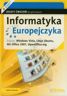 Informatyka Europejczyka Zeszyt ćwiczeń edycja Windows Vista Linux Ubuntu - Jolanta Pańczyk