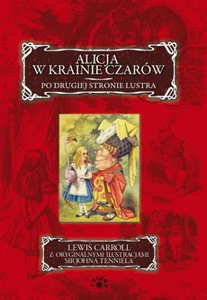 Alicja w krainie czarów Po drugiej stronie lustra - Outlet - Lewis Carroll
