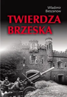 Twierdza Brzeska - Outlet - Władimir Bieszanow