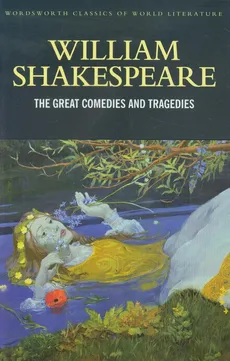 The Great Comedies and Tragedies - Outlet - William Shakespeare