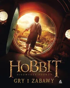 Hobbit Niezwykła podróż Gry i zabawy - Outlet - J.R.R. Tolkien