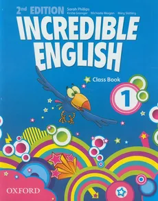 Incredible English 1 Class Book - Kirstie Grainger, Michaela Morgan, Mary Slattery