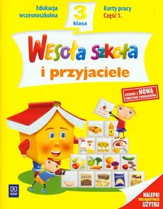 Wesoła szkoła i przyjaciele 3 Karty pracy Część 1 - Hanna Dobrowolska, Wojciech Dziabaszewski, Anna Konieczna
