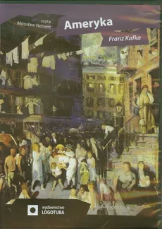 Ameryka - Franz Kafka
